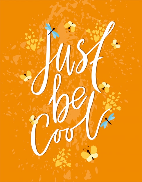Free vector just be cool greeting card